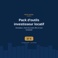 Pack d'outils investisseur locatif – Simulateur Excel et modèles